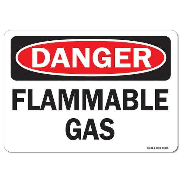 Safety Sign, OSHA Danger, 12" Height, 18" Width, Flammable Gas, Landscape, D-1218-L-19365